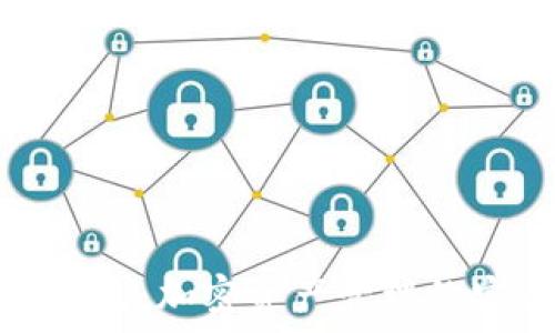   
全面解析TP钱包：加密资产管理的安全高效之举