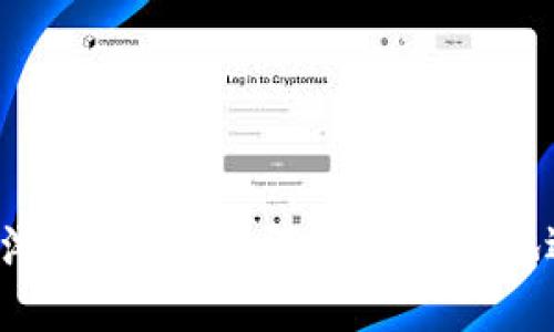 2023年加密货币浏览指南：如何安全高效地进行数字资产交易